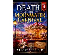 DEATH AT THE MOONWATER CARNIVAL: A Briarwick Harbor Mystery