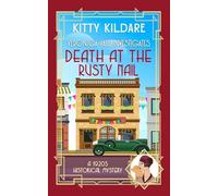 Death at the Rusty Nail: A 1920s Historical Mystery: 9