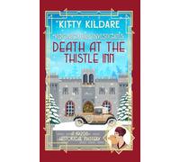 Death at the Thistle Inn: A 1920s Historical Mystery