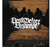 Death Before Dishonor - Friends Family Forever
