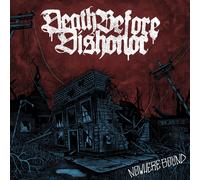 Death Before Dishonor Nowhere Bound (Vinyl LP)