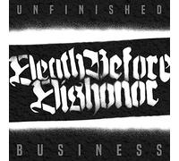 Death Before Dishonor - Unfinished Business (Vinyl White)