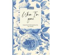 Death Book End Of Life and Legacy Planner Gracious Goodbye: My Final Wishes Checklist & Organizer, In Case I Die Book, Funeral Planning Book, Small ... Sorry It's Your Problem Now I'm Dead