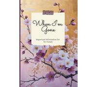 Death Book End Of Life and Legacy Planner Gracious Goodbye: My Final Wishes Checklist & Organizer, In Case I Die Book, Funeral Planning Book, Small ... Sorry It's Your Problem Now I'm Dead