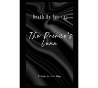 Death By Desire: The Prince's Luna