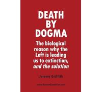 Jeremy Griffith Death by Dogma (Tascabile)