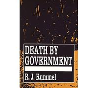 R. J. Rummel Death by Government (Tascabile)