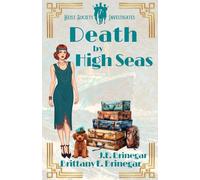 Death by High Seas: A 1920s Cruise Ship Cozy Mystery