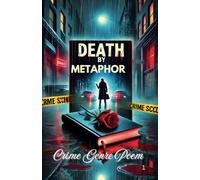 Death by Metaphor: A Poetry Crime Scene