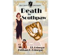 Death by Southpaw: A 1920s Baseball Murder Mystery
