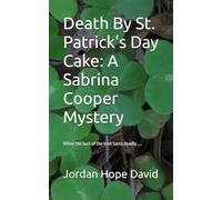 Death By St. Patrick's Day Cake: A Sabrina Cooper Mystery