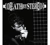 Death By Stereo - If Looks Could Kill I'D Watch