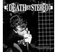 Death by Stereo If Looks Could Kill, I'd Watch You Die (Vinyl LP)