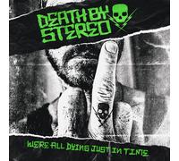 Death by Stereo We're All Dying Just in Time (CD) Album Digipak