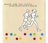 Death Cab for Cutie We Have The Facts And We're Voting Yes (Vinyl LP)