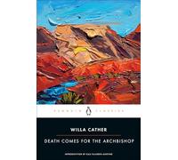 Willa Cather Death Comes for the Archbishop (Tascabile)