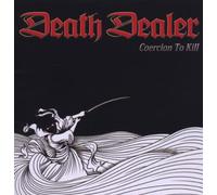 Death Dealer - Coercion to Kill