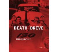 Death Drive: There Are No Accidents