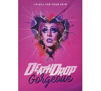 Death Drop Gorgeous