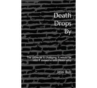 Death Drops By: The universe is changing. It would be nice if someone told Death why.