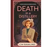 Death in a Distillery: A 1920s Murder Mystery