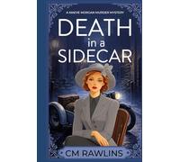 Death in a Sidecar: A 1920s Murder Mystery
