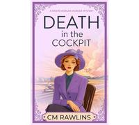 Death in the Cockpit: A 1920s Murder Mystery: 7