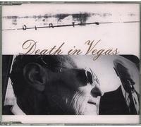 Death in Vegas – Dirt