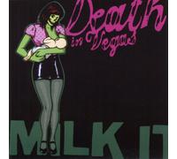 Death In Vegas - Milk It