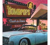 The Bombpops Death in Venice Beach (Vinyl LP) 12" Album