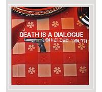Death Is A Dialogue - Offended Youth