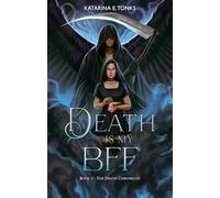 Death is My BFF: 1