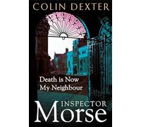 Death is Now My Neighbour