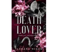 Death Lover : Retrouvailles (Tome 1): Sous le joug du Diable