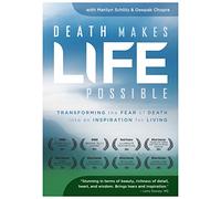 Death Makes Life Possible