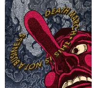 DEATH MARCH - THIS IS NOT A BU