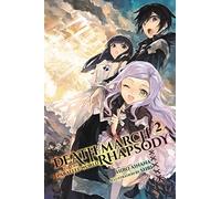Death March to the Parallel World Rhapsody – Vol. 2 – Manga – Yen Press