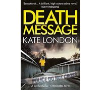Death Message: London Kate