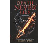 Death Never Lies: House of Blackstone