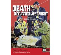 Death Occurred Last Night (La Morte Risale a lera Sera)