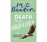Death of a High-Flyer: A Hamish Macbeth murder mystery
