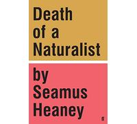 Seamus Heaney Death of a Naturalist (Copertina rigida)