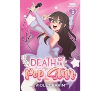 Death of a Pop Star, Vol. 2: A WEBTOON Unscrolled Graphic Novel
