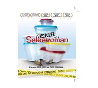 Death of a Saleswoman: Festival Version