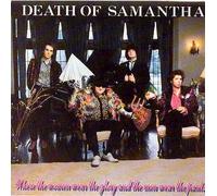 Death Of Samantha - Death Of Samantha - Death Of Samantha - Where The Women Wear The Glory And The Men Wear The Pants