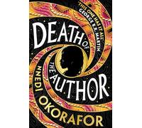 Death of the Author: Nnedi Okorafor