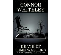 Death of Time Wasters: A Dark Contemporary Fantasy Short Story