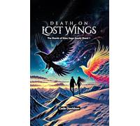 Death on Lost Wings: The Shards of Eden Saga: Shard 1