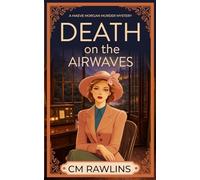 Death on the Airwaves: A 1920s Murder Mystery: 11