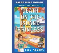 Death on the Island Princess: LARGE PRINT EDITION